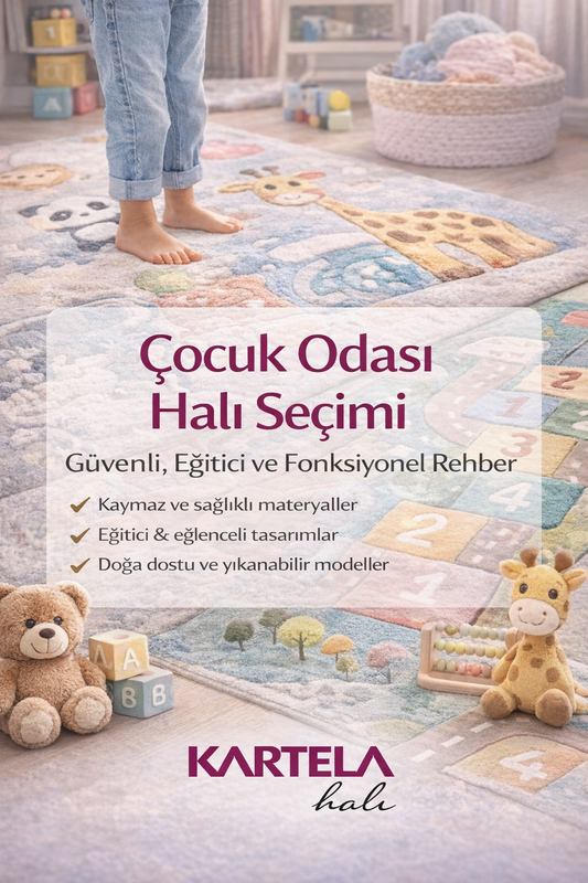 Çocuk Odası Halı Seçimi: Güvenli, Eğitici ve Fonksiyonel Rehber
